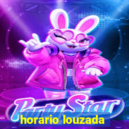 horario louzada